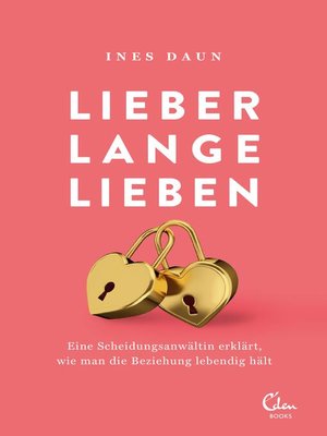 cover image of Lieber lange lieben